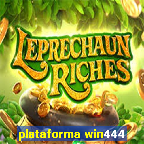 plataforma win444